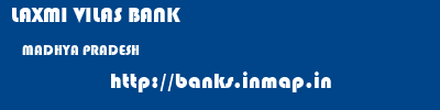 LAXMI VILAS BANK  MADHYA PRADESH     banks information 